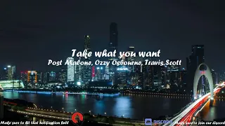 Post Malone, Ozzy Osbourne, Travis Scot - Take What You Want (Clean - Version)