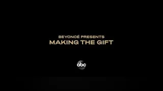 Beyonce Presents: Making The Gift - Behind The Scenes (Full Video)