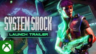 System Shock Launch Trailer