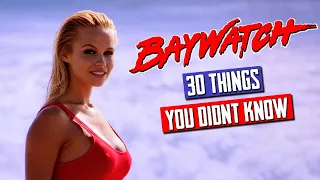 Baywatch (1989): 30 Things You Never Knew!