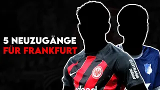 Eintracht Frankfurt: 5 Transfers für den Angriff auf die Top-4 der Bundesliga!