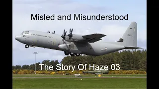 Tactical Disadvantage | The 2012 Crash of A Norwegian Airforce C-130 | Haze 03