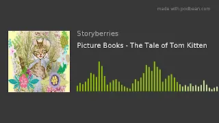 Picture Books - The Tale of Tom Kitten