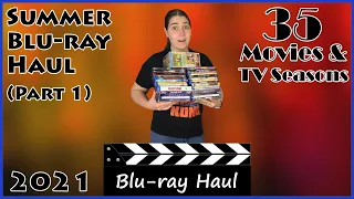 Summer 2021 Blu-ray Haul (Part 1 of 3) - 35 Movies and TV Seasons!