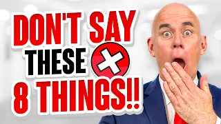 ***NEVER SAY*** THESE 8 THINGS IN A JOB INTERVIEW! (The Best Job Interview Advice on YOUTUBE!)