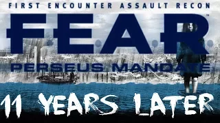 F.E.A.R. Perseus Mandate: 11 Years Later