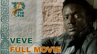 VEVE | Thrilling Action Movie from Kenya in English | TidPix