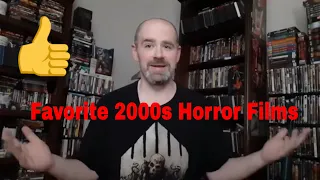 My Favorite Horror Films of the 2000s