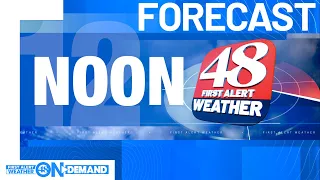48 First Alert: Noon forecast for Thursday