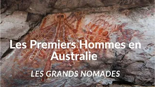 Les Premiers Hommes en Australie 1⁄2 - les grands nomades - Documentaire
