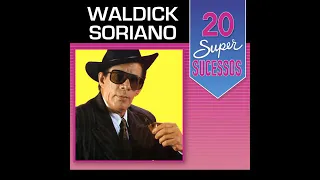 Waldick Soriano-20 Super Sucessos