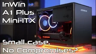 InWin A1 Plus... It's bigger on the inside