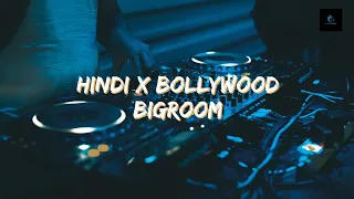 HINDI X BOLLYWOOD BIGROOM REMIX | 2024 | DJ AATISH