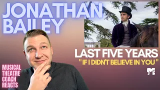 BRIDGERTON'S JONATHAN BAILEY | LAST FIVE YEARS (Audition) | Musical Theatre Coach Reacts