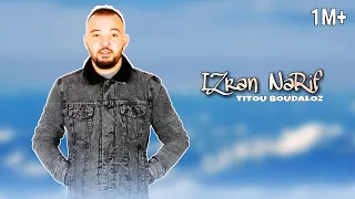 Titou Boudaloz - Izran Narif "Tazanzicham Yemam" (Prod by Ziko) [Official Lyric Video]