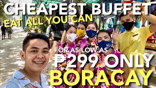 CHEAPEST BUFFET IN BORACAY | FOR AS LOW AS ₱299 only | HENRITZ PEREZ