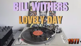 Bill Withers - Lovely Day (Disco-Funk 1977) (Album Version) HQ - FULL HD