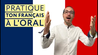 Comment pratiquer le français à l'oral quand on ne vit pas en France ?