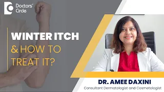 Tips to deal with Winter Dry & Itchy Skin Rash #winterskincare   - Dr. Amee Daxini | Doctors' Circle