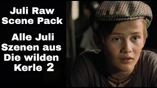 Juli - Raw Scene Pack - Die wilden Kerle 2