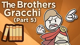 The Brothers Gracchi - The Final Fall - Extra History - Part 5