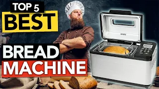 ✅ TOP 5 Best Bread Maker Machines | Tested & Approved