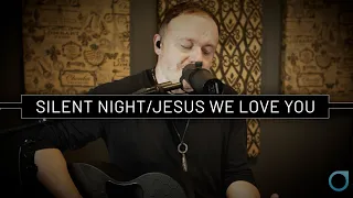 SILENT NIGHT - JESUS WE LOVE YOU MEDLEY (FULLER)