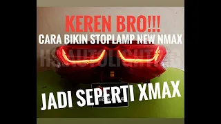 CARA buat stoplamp NEW NMAX jadi mirip XMAX ,TUTORIAL LENGKAP DIJAMIN BISA!!! ANTI GAGAL BRO!!!