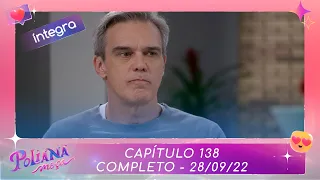 Poliana Moça | Capítulo 138 - 28/09/22 , completo