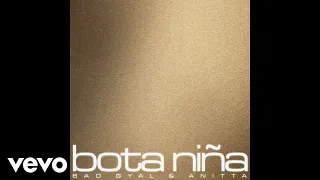 Bad Gyal, Anitta - Bota Niña (Audio)