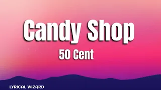 50 Cent - Candy Shop #lyrics #50cent #olivia #candyshop #hiphop #hiphopmusic