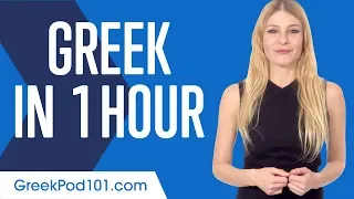 Learn Greek in 1 Hours - ALL You Need to Speak Greek