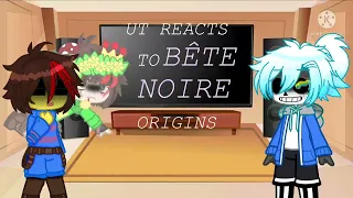 UT reacts to Bête Noire origins || UT meets Betty part 3
