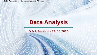 Data Analysis 2020 - Lecture 12 - Q & A Session 29.06.2020