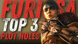 Top 3 Plot Holes in 'Furiosa: A Mad Max Saga'
