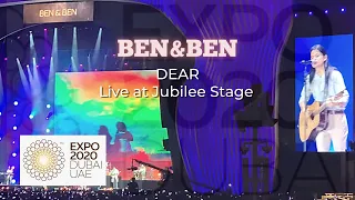 Ben&Ben - Dear | Live at Jubilee Stage - Expo 2020 Dubai