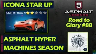 Asphalt 9 - F2P RTG #88 | Icona Star Up, Asphalt Hyper Machines Season