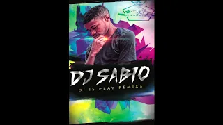 DJ SABIO - DI IS PLAY MIXX TAPE 2017