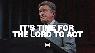 Because You Prayed | It's Time for the Lord to Act | Carter Conlon