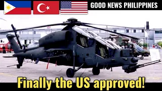 GOOD NEWS! Finally US approves Turkey military helicopter sale to Philippines