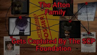 |+| The Afton Family Gets Captured By The SCP Foundation | TW: Swears | Rushed Read Desc|+|