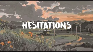 「Tradução」Hesitations - Shiloh Dynasty