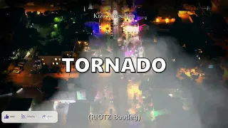 Kizo x WacToja - Tornado (R!OTZ Bootleg)