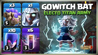 Th10 Electro Titan Attack | Th10 Most Powerful Attack Strategy 2022 | Th10 GoWitch Bat E - Titan coc
