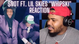 $NOT - Whipski ft. Lil Skies (Directed by Cole Bennett) REACTION