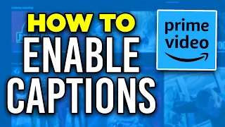 How to Turn on Subtitles on Prime Video (Enable Captions) - 2024