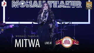 Mitwa - Live @ Amazon Great Indian Festival | Monali Thakur | Kabhi Alvida Naa Kehna