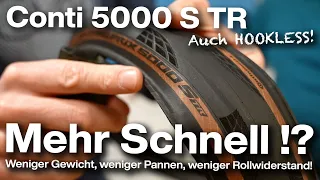 Continental Conti Grand Prix GP5000 S TR Tubeless Ready Reifen! Schneller, sicherer, leichter?