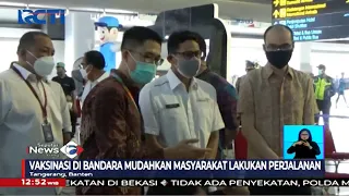 Menparekraf Sandiaga Tinjau Sentra Vaksinasi COVID-19 di Bandara Soetta #SIS 12/08