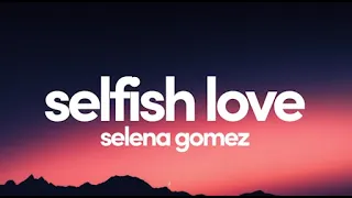 (1 Hour) DJ Snake & Selena Gomez   Selfish Love 1 Hora Loop